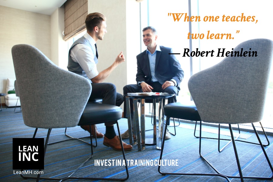 When on teaches two learn - Robert Heinlein