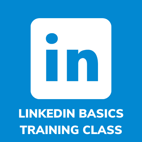 LINKEDIN BASICS TRAINING CLASS
